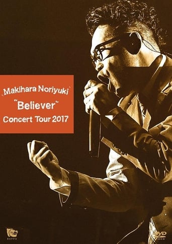 Poster of Makihara Noriyuki Concert Tour 2017 “Believer"