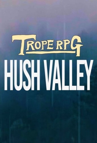Portrait for Trope RPG - Hush Valley