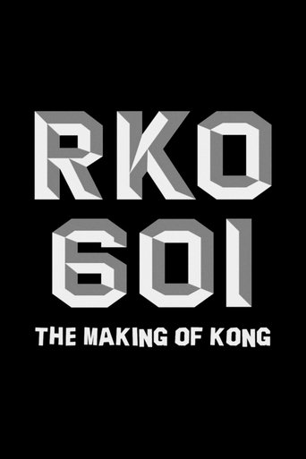 Poster of RKO Production 601: The Making of “Kong, the Eighth Wonder of the World”