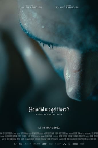 Poster of How Did We Get There? - A Short Film by Last Train