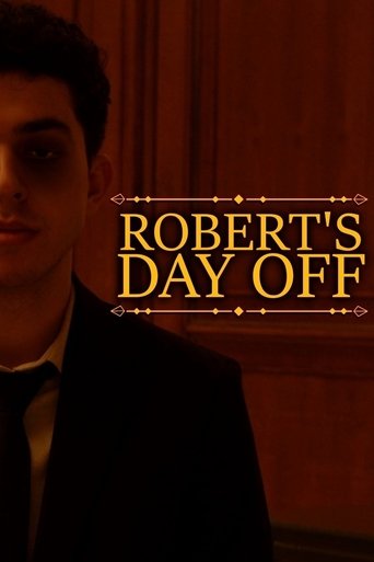 Poster of Robert's Day Off