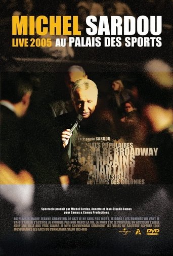 Poster of Michel Sardou Live 2005 - Palais des Sports