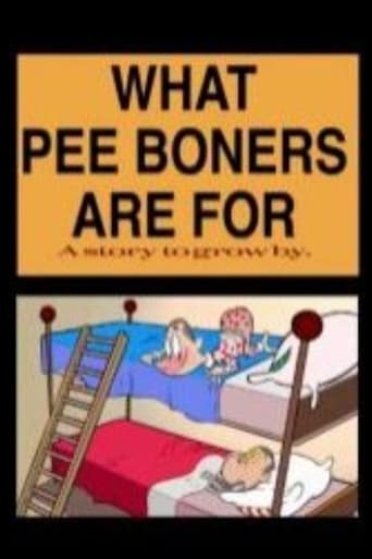 Poster of What Pee Boners Are For