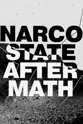 Poster of National Geographic Investigates: Narco State: Aftermath