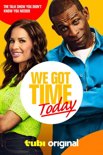 Poster of We Got Time Today