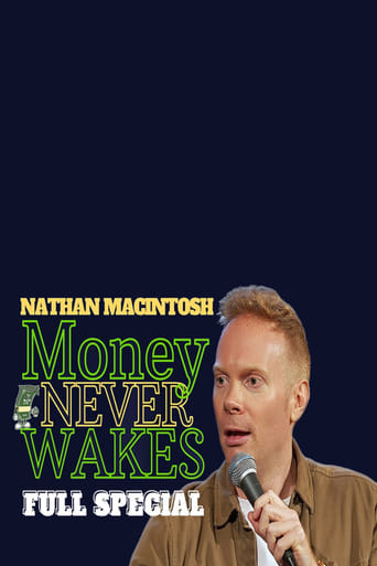 Poster of Nathan Macintosh: Money Never Wakes