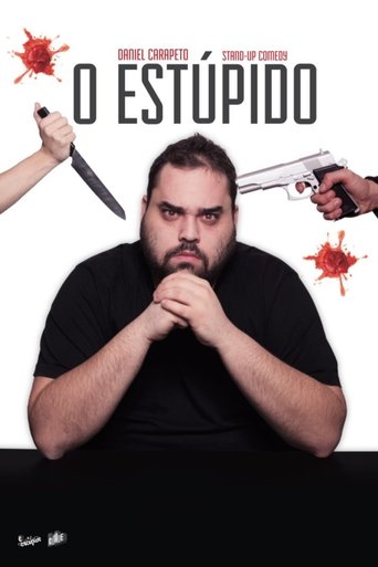 Poster of Daniel Carapeto: O Estúpido