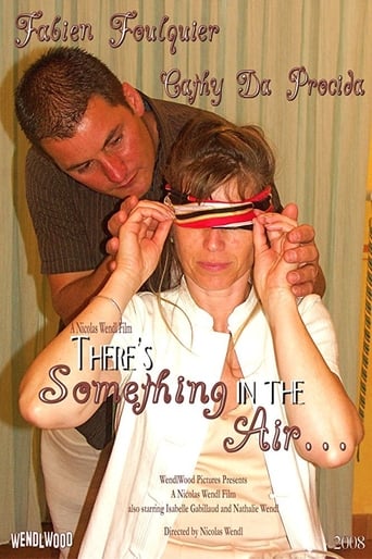 Poster of There's Something in the Air...