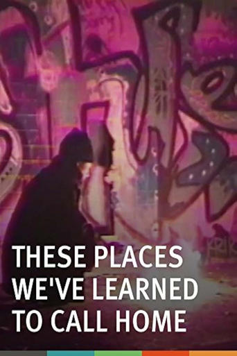 Poster of These Places We've Learned to Call Home