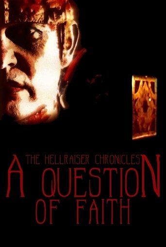 Poster of The Hellraiser Chronicles: A Question of Faith