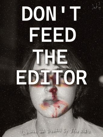 Poster of Don't Feed the Editor