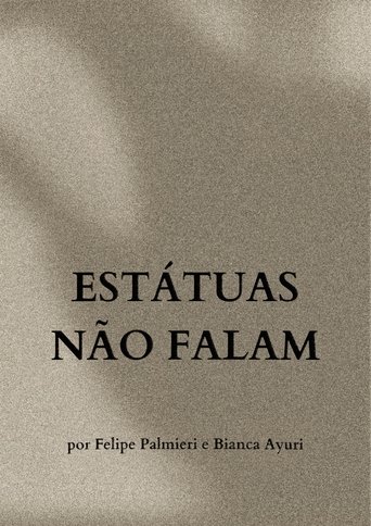 Poster of Estátuas Não Falam