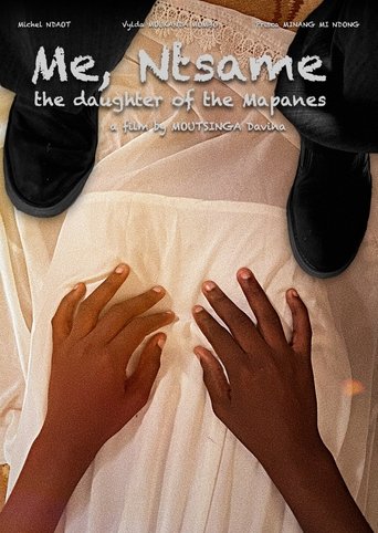 Poster of Moi, Ntsame, la fille des Mapanes