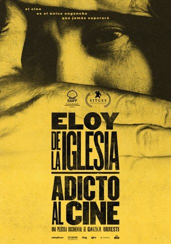 Poster of Eloy de la Iglesia: Film Addict
