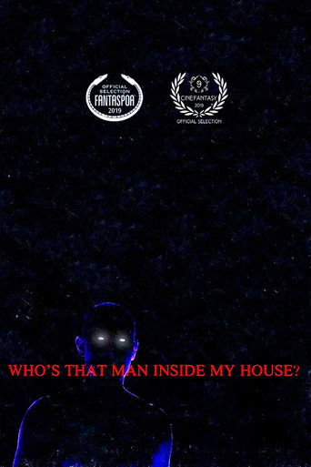 Poster of Who’s That Man Inside My House?