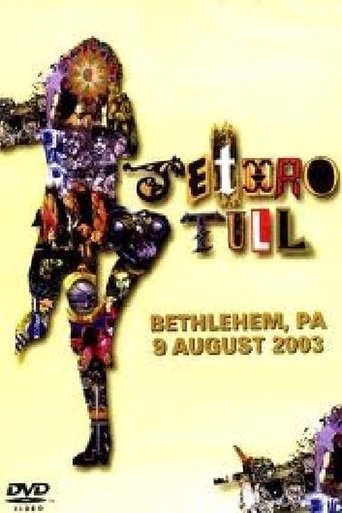 Poster of Jethro Tull: Bethlehem, PA 9 August 2003