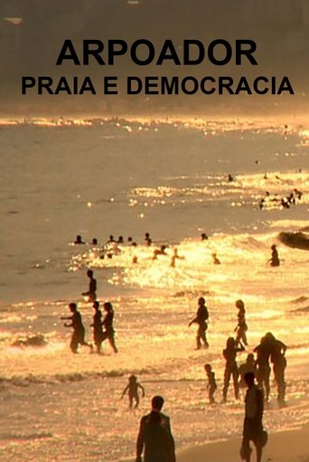 Poster of Arpoador, Praia and Democracy