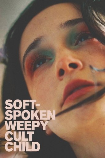 Poster of Soft-Spoken Weepy Cult Child