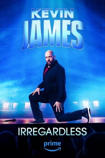 Poster of Kevin James: Irregardless