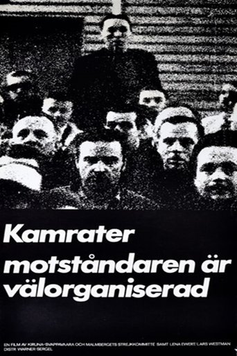 Poster of Comrades, Our Enemies Are Well Organized