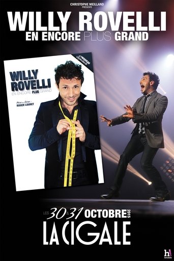 Poster of Willy Rovelli : En encore plus grand