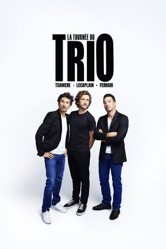 Poster of Ferrari, Tsamere, Lecaplain : La Tournée du Trio
