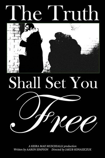 Poster of The Truth Shall Set You Free