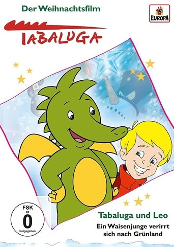 Poster of Tabaluga & Leo - Der Weihnachtsfilm