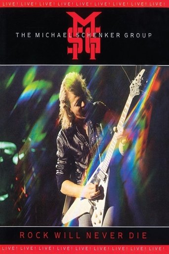 Poster of Michael Schenker Group: Rock Will Never Die