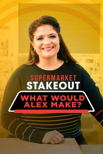 Poster of Supermarket Stakeout: What Would Alex Make?