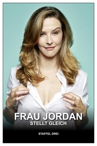 Portrait for Frau Jordan stellt gleich - Season 3