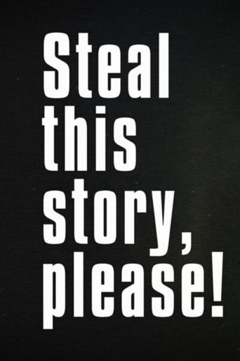 Poster of Steal This Story, Please!