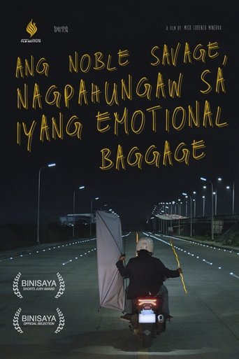 Poster of Ang Noble Savage, Nagpahungaw sa Iyang Emotional Baggage