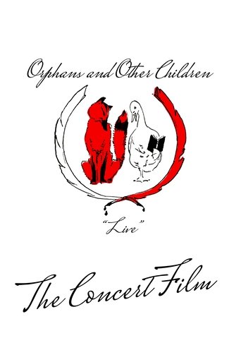 Poster of Orphans and Other Children: Live
