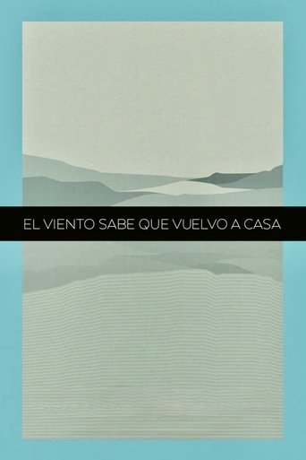 Poster of The Winds Know That I'm Coming Back Home