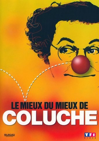 Poster of Le mieux du mieux de Coluche