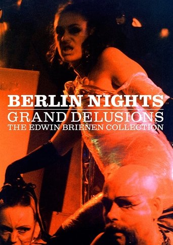 Poster of Berlin Nights: Grand Delusions