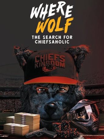 Poster of Where Wolf: The Search for ChiefsAholic