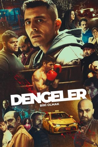 Poster of Dengeler: Biri Olmak