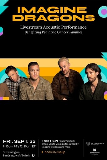 Poster of Imagine Dragons - Live from the Tyler Robinson Foundation 2022 RISE UP Gala