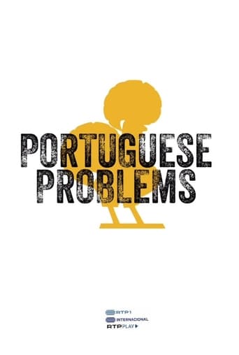 Portrait for Portuguese Problems - Season 1