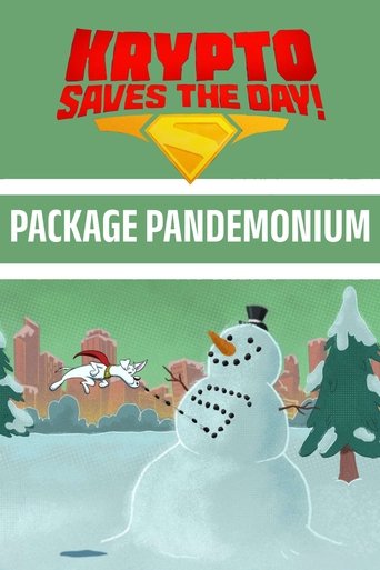 Poster of Krypto Saves the Day!: Package Pandemonium