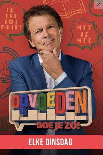 Poster of Opvoeden Doe Je Zo!