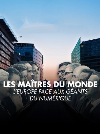 Poster of Les maîtres du monde : l'Europe face aux géants du numérique
