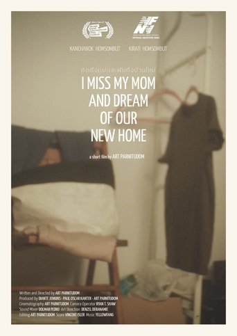 Poster of I Miss My Mom & Dream of Our New Home