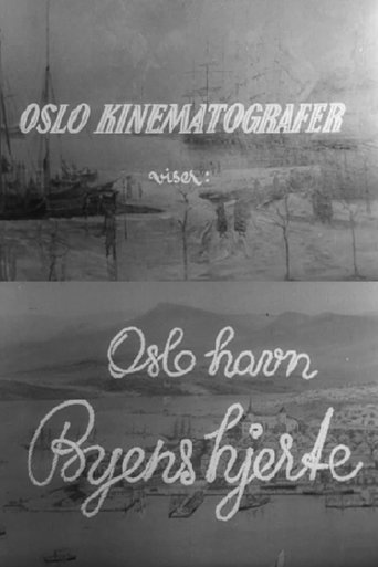 Poster of Oslofilm: Oslo Havn - byens hjerte