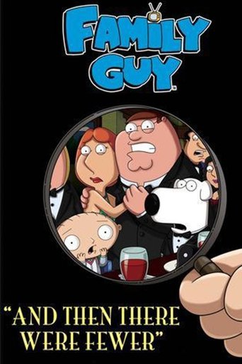 Poster of Family Guy: And Then There Were Fewer
