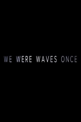 Poster of We Were Waves Once