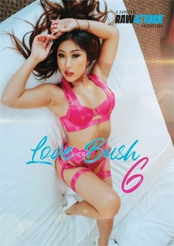 Poster of Love Her Bush 6