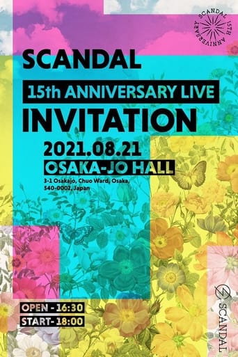 Poster of SCANDAL - 15th Anniversary Live "INVITATION" Livestream From Osaka-Jo Hall